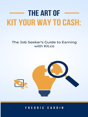 cover image of Kit Your Way to Cash